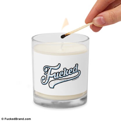 Essential: Fucked Candle, Glass Jar, Soy Wax