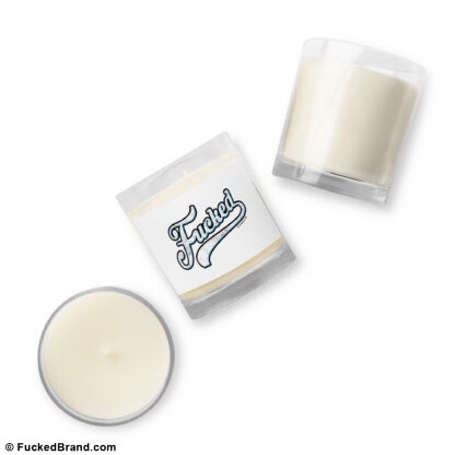 Essential: Fucked Candle, Glass Jar, Soy Wax