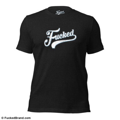 Essential: Fucked Unisex T-Shirt, High Contrast Colors