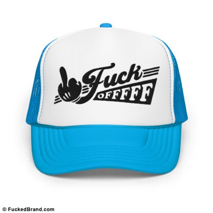 Graphic: Fuck Offfff Trucker Hat, Embroidered